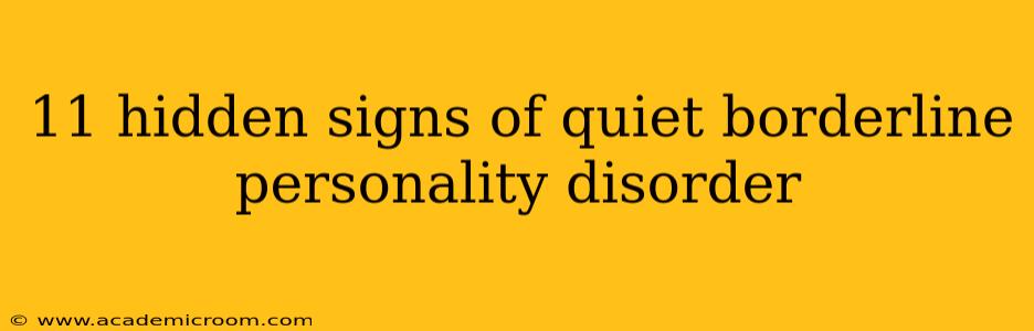 11 hidden signs of quiet borderline personality disorder