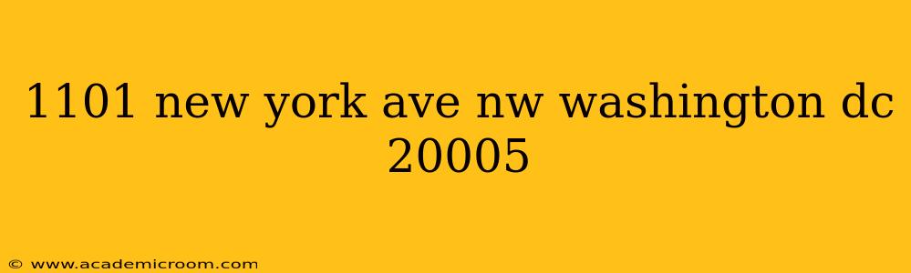1101 new york ave nw washington dc 20005