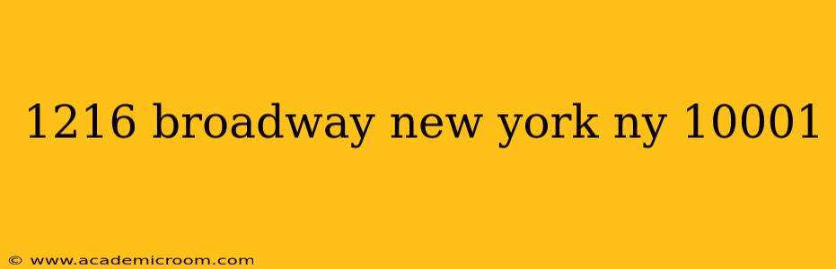 1216 broadway new york ny 10001