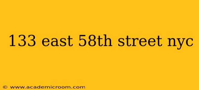 133 east 58th street nyc