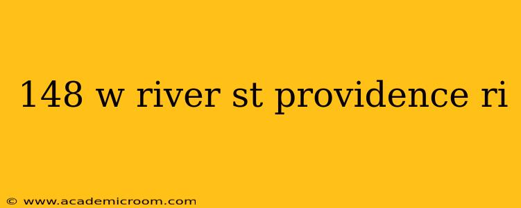 148 w river st providence ri