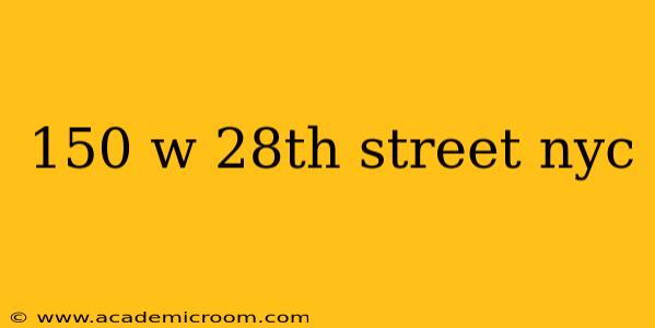 150 w 28th street nyc