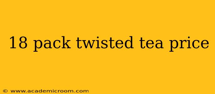 18 pack twisted tea price