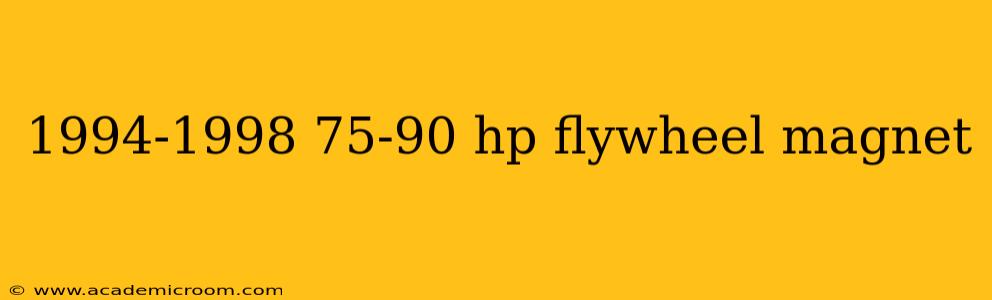 1994-1998 75-90 hp flywheel magnet