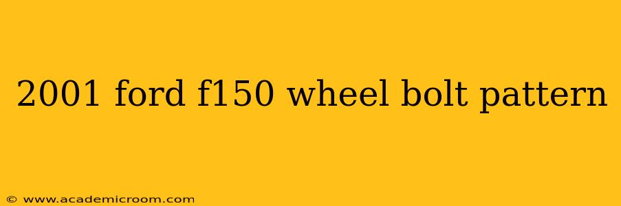 2001 ford f150 wheel bolt pattern