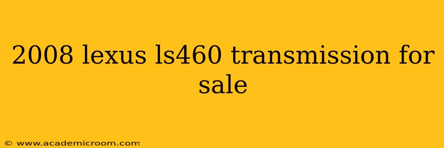 2008 lexus ls460 transmission for sale