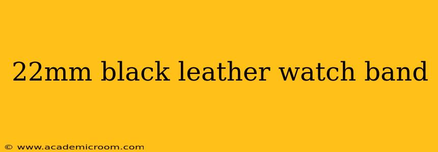 22mm black leather watch band