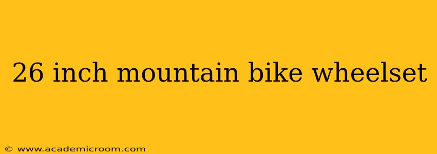 26 inch mountain bike wheelset