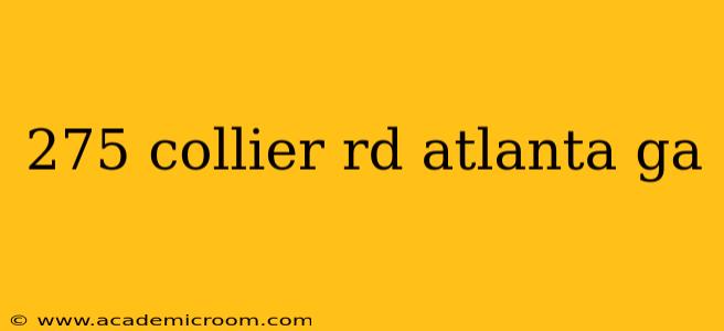 275 collier rd atlanta ga