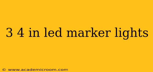 3 4 in led marker lights