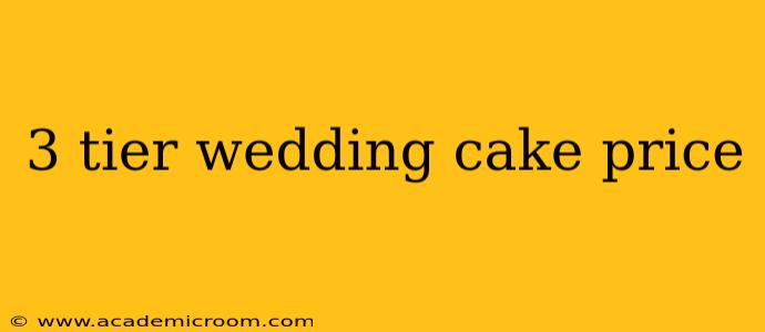 3 tier wedding cake price