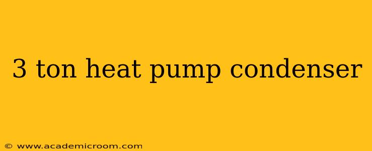 3 ton heat pump condenser