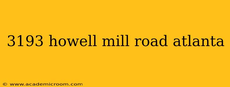 3193 howell mill road atlanta