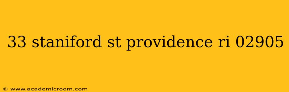 33 staniford st providence ri 02905