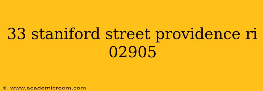 33 staniford street providence ri 02905