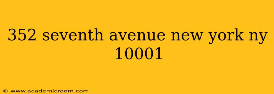 352 seventh avenue new york ny 10001