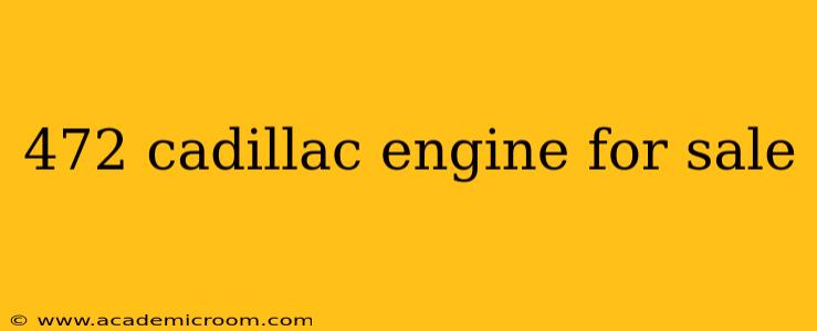 472 cadillac engine for sale