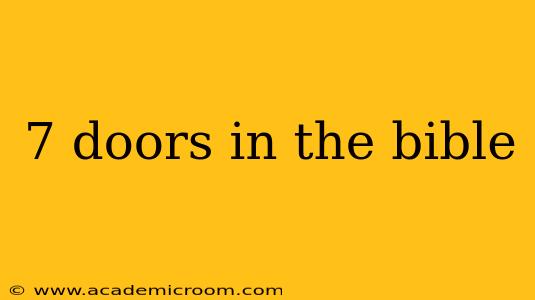 7 doors in the bible