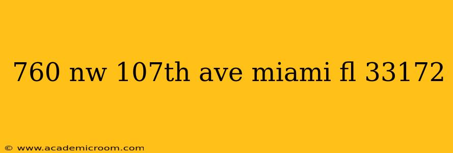 760 nw 107th ave miami fl 33172