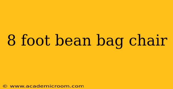 8 foot bean bag chair