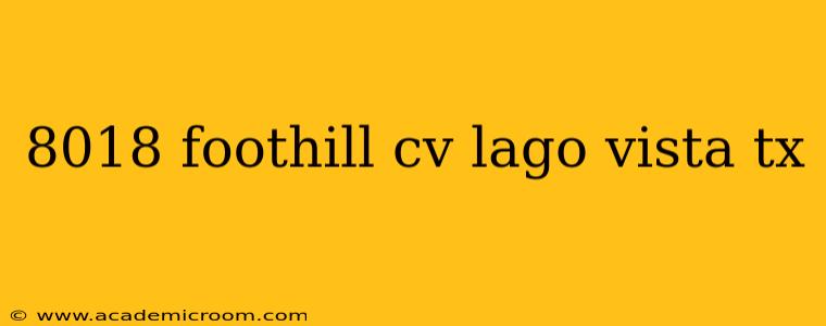 8018 foothill cv lago vista tx