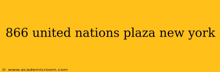 866 united nations plaza new york