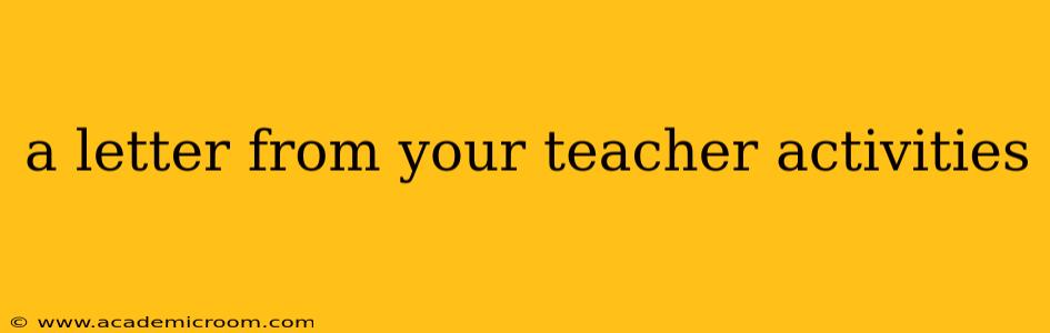 a letter from your teacher activities