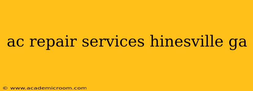 ac repair services hinesville ga
