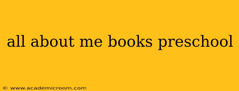 all about me books preschool