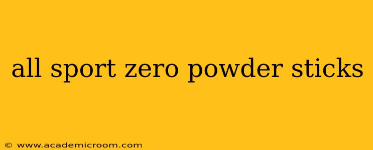 all sport zero powder sticks