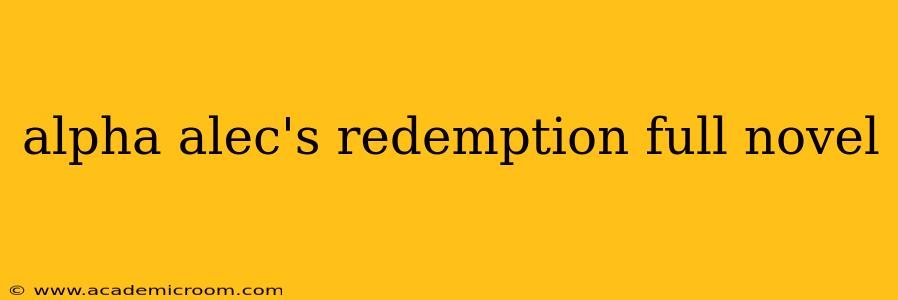 alpha alec's redemption full novel
