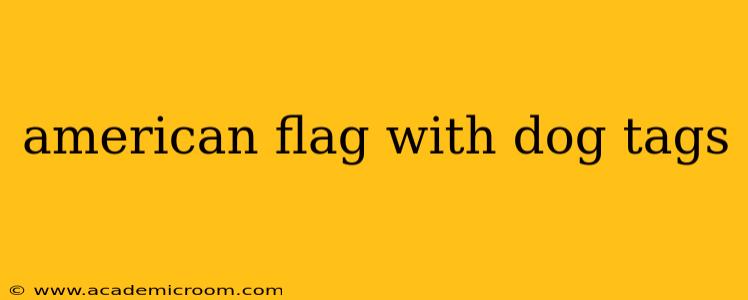 american flag with dog tags