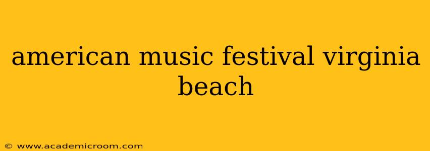 american music festival virginia beach