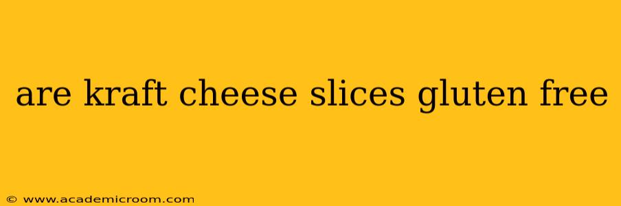 are kraft cheese slices gluten free