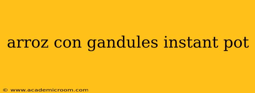 arroz con gandules instant pot
