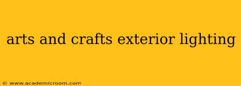 arts and crafts exterior lighting