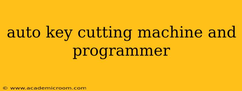 auto key cutting machine and programmer