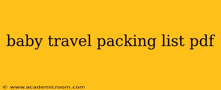 baby travel packing list pdf