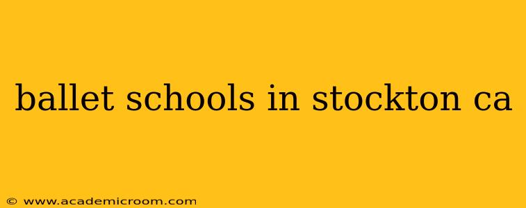 ballet schools in stockton ca