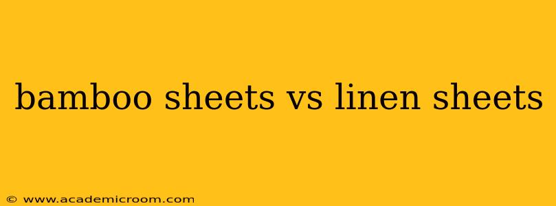 bamboo sheets vs linen sheets
