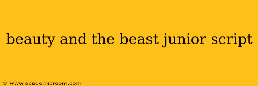 beauty and the beast junior script