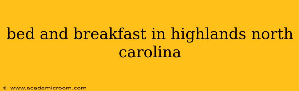 bed and breakfast in highlands north carolina