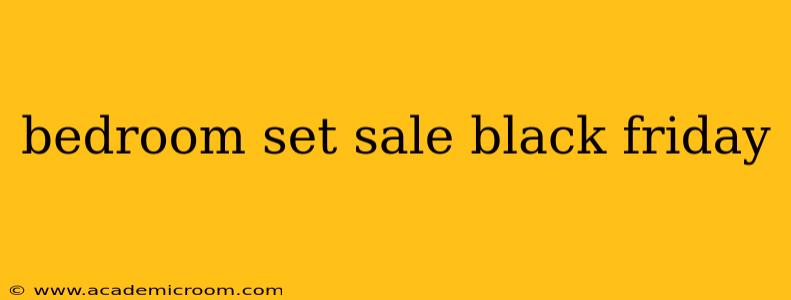 bedroom set sale black friday