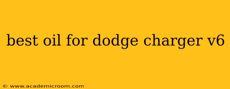 best oil for dodge charger v6