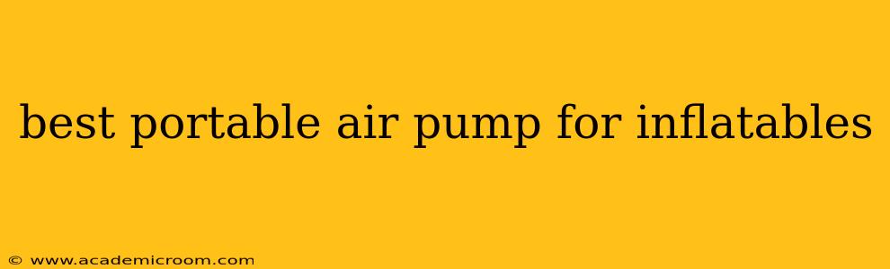 best portable air pump for inflatables