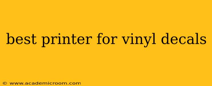 best printer for vinyl decals