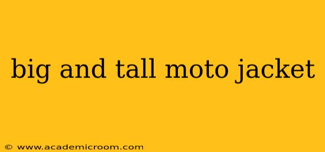 big and tall moto jacket