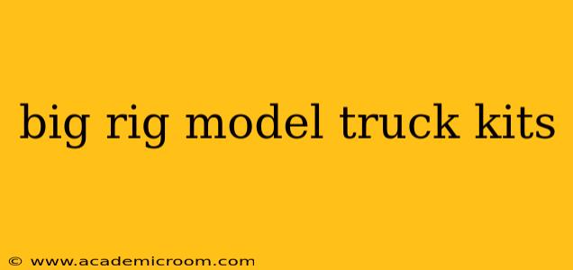 big rig model truck kits