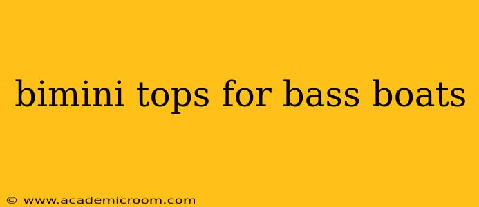 bimini tops for bass boats