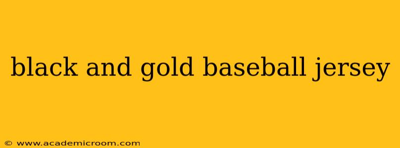black and gold baseball jersey